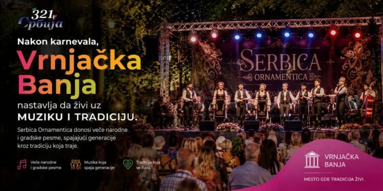 Nakon karnevala, Vrnjačka Banja nastavlja da živi uz muziku i tradiciju